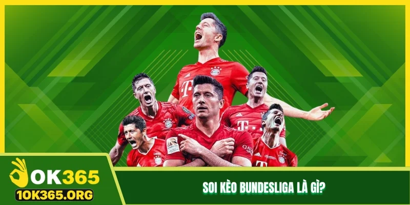 Soi kèo Bundesliga là gì? Soi kèo Bundesliga là gì?